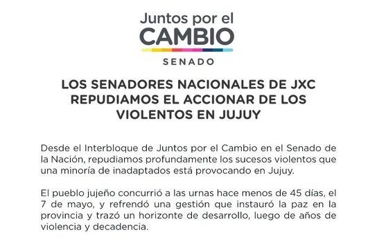LOS SENADORES NACIONALES DE JXC REPUDIAMOS EL ACCIONAR DE LOS VIOLENTOS EN JUJUY